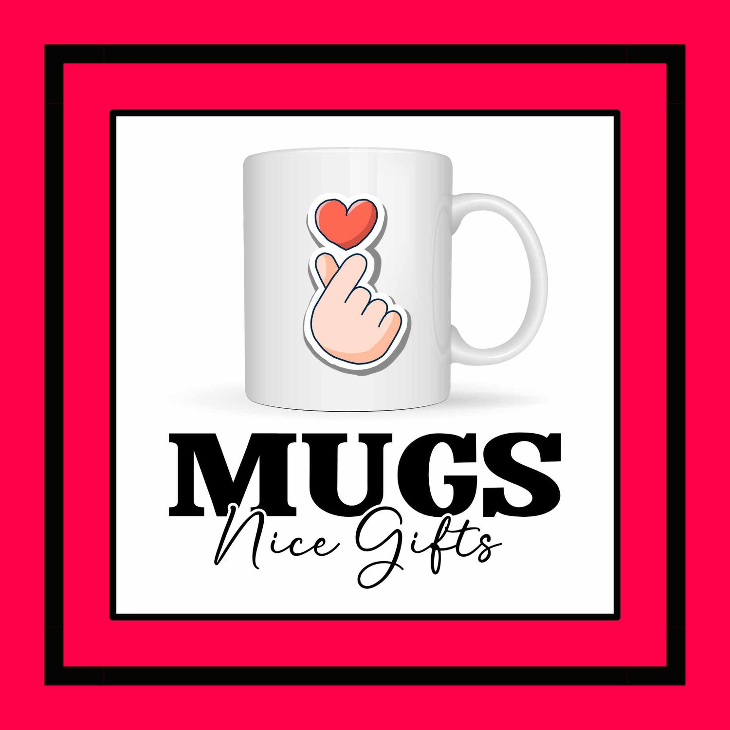 Mugs - Nice Gifts