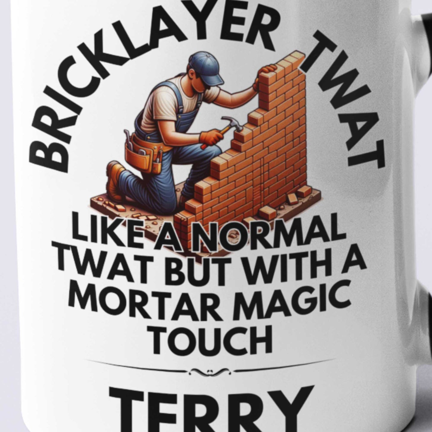Bricklayer Twat Personalised Rude Funny Coffee Mug Gift