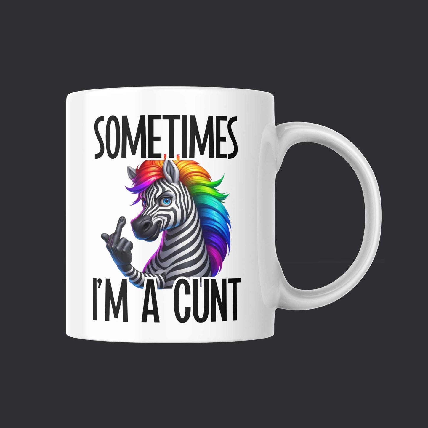 Sometimes I'm a Cunt Mug Funny Mugs for Gifts For Bestie Birthday Coworker Gifts Secret Santa Gifts