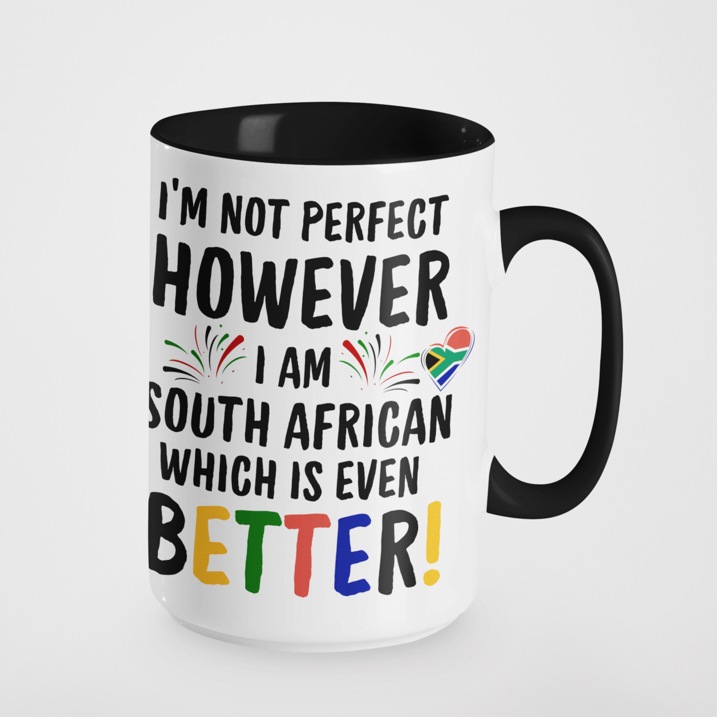 I'm Not Perfect, However I Am South African Mug โ Funny Patriotic Gift, 11oz & 15oz Ceramic Mug for Proud South Africans, Ideal for Birthdays, Holidays, and Everyday Cheer