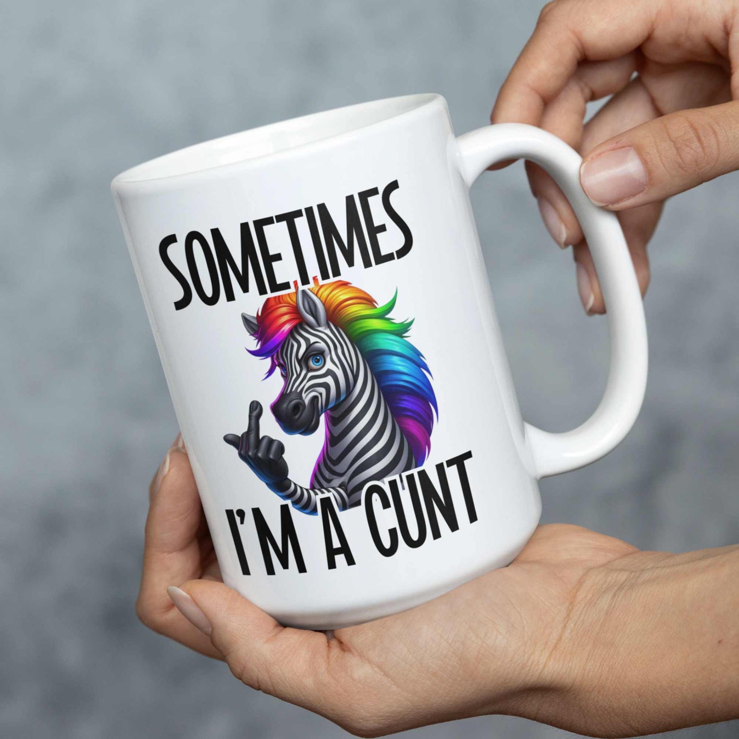 Sometimes I'm a Cunt Mug Funny Mugs for Gifts For Bestie Birthday Coworker Gifts Secret Santa Gifts