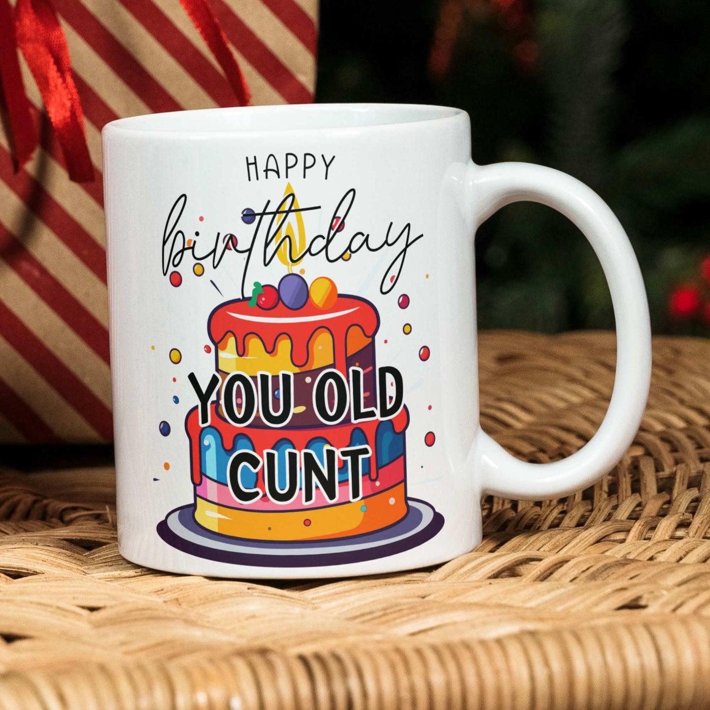 Happy Birthday You Old Cunt - Hilarious Birthday Mug, Tumbler, Coaster Gift for Friends and Work Besties