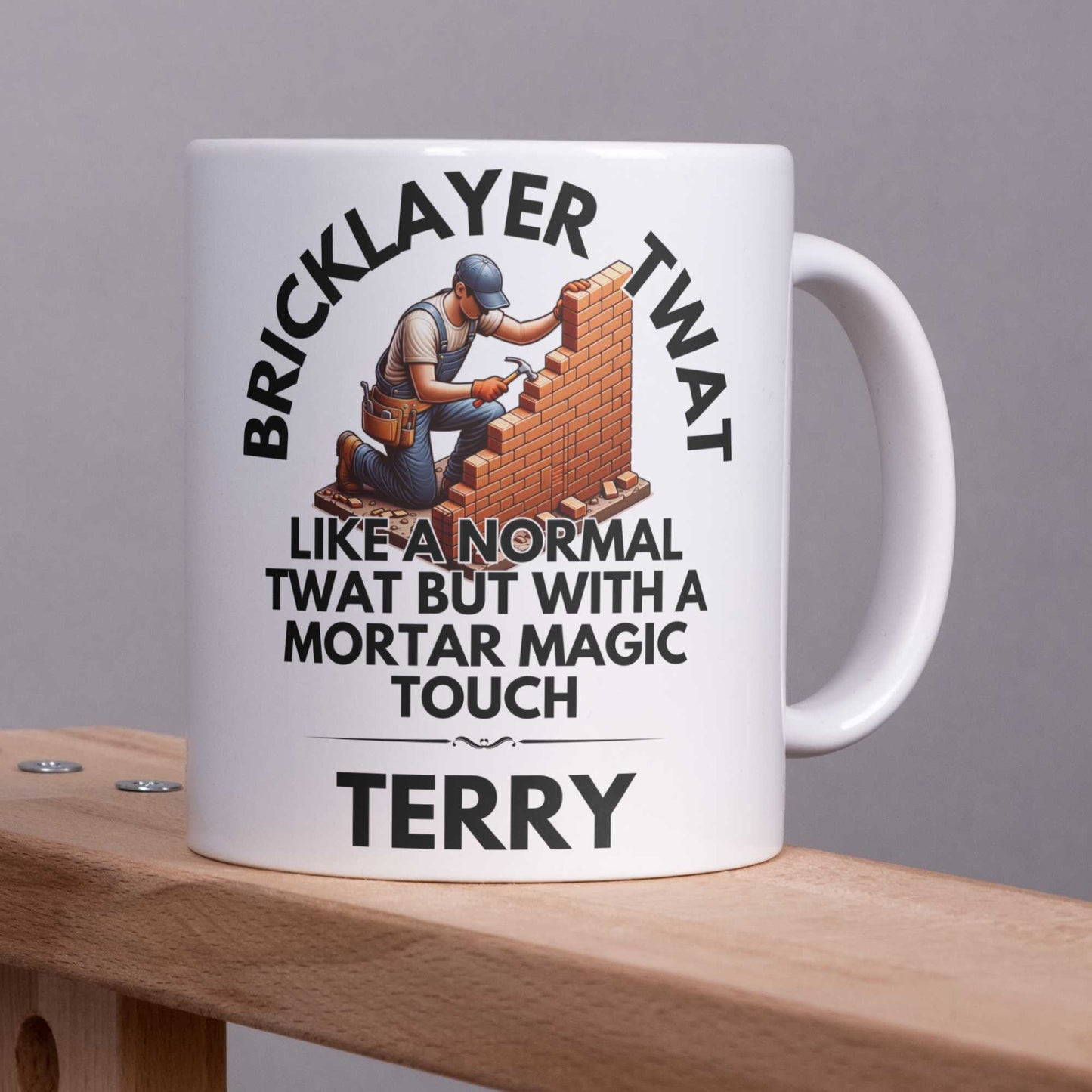 Bricklayer Twat Personalised Rude Funny Coffee Mug Gift