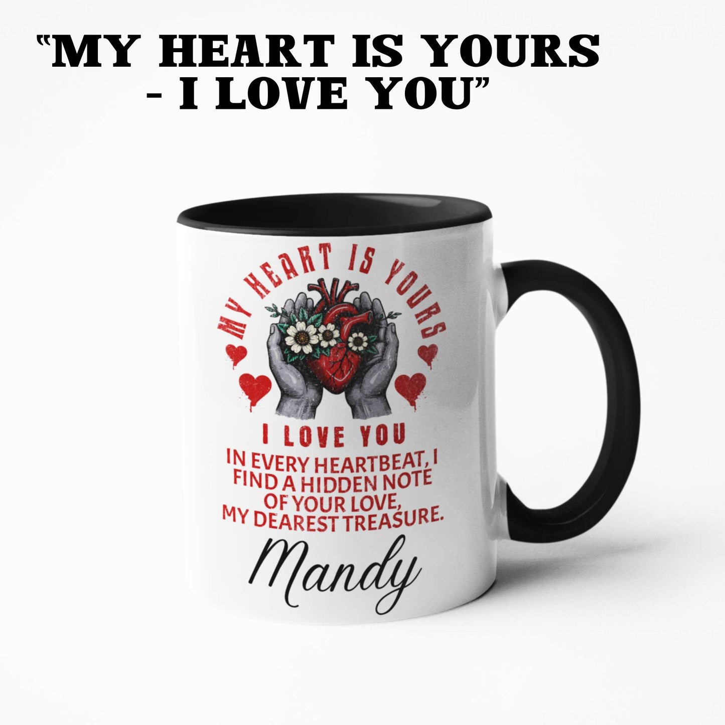 "My Heart is Yours - I Love You" Personalised Gift, Romantic Mug, Customisable Cup with Name, Love Note Mug