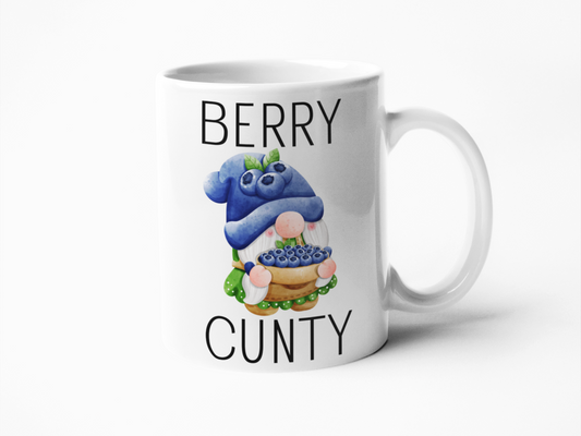 Berry cunty funny coffee mug