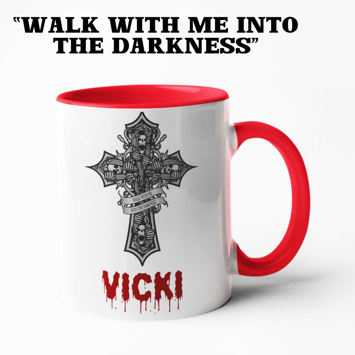 "Walk With Me Into The Darkness" Personalised Gothic Mug, Perfect Gift for Her, Unique Coffee Cup, Custom Name Mug