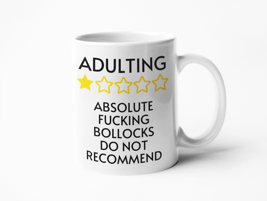 Adulting Absolute F-ing Bollocks Do Not Recommend - Funny Rude Coffee Mug for Birthday, Christmas, Humorous Gifts