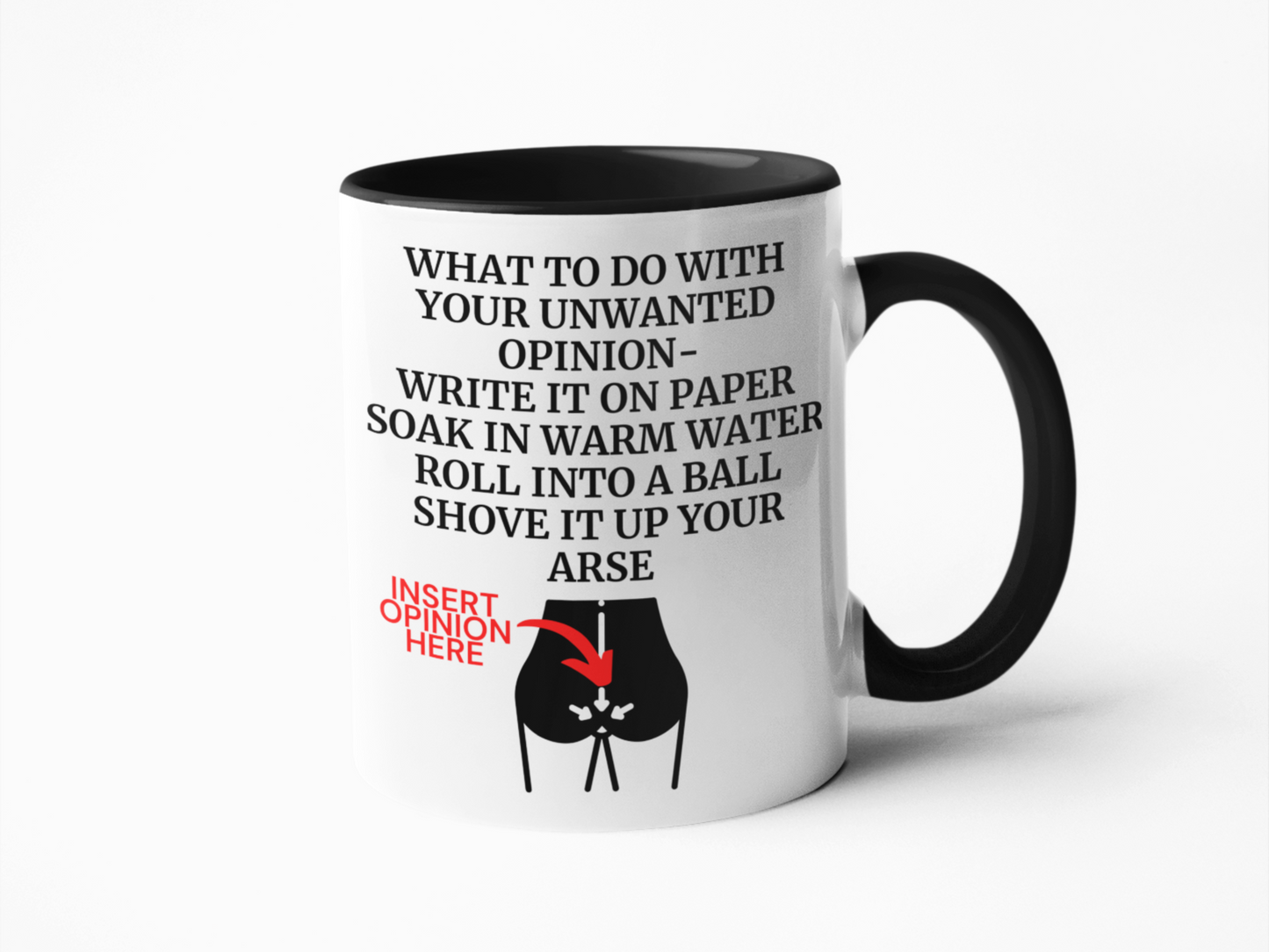 What to do with your opinion funny coffee mug