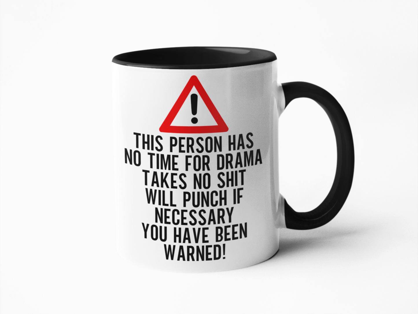 This person has no time for drama coffee mug