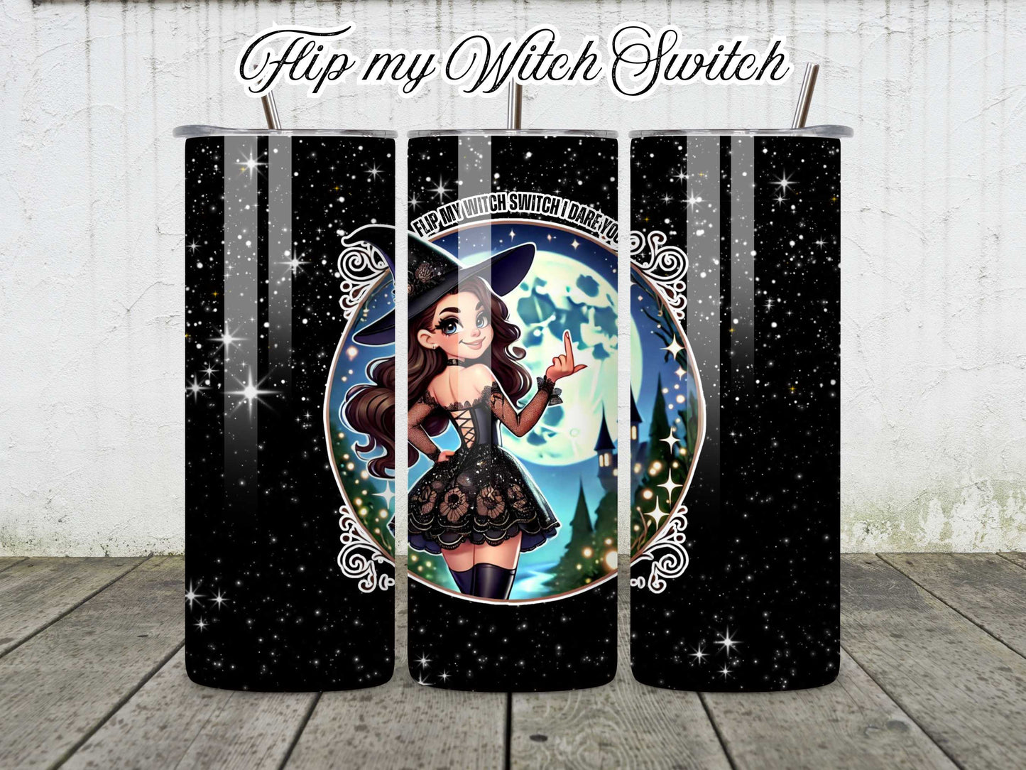 Flip My Witch Switch Stainless Steel Tumbler β Wickedly Wonderful, Enchanted Drinkware, Witchcraft Gifts