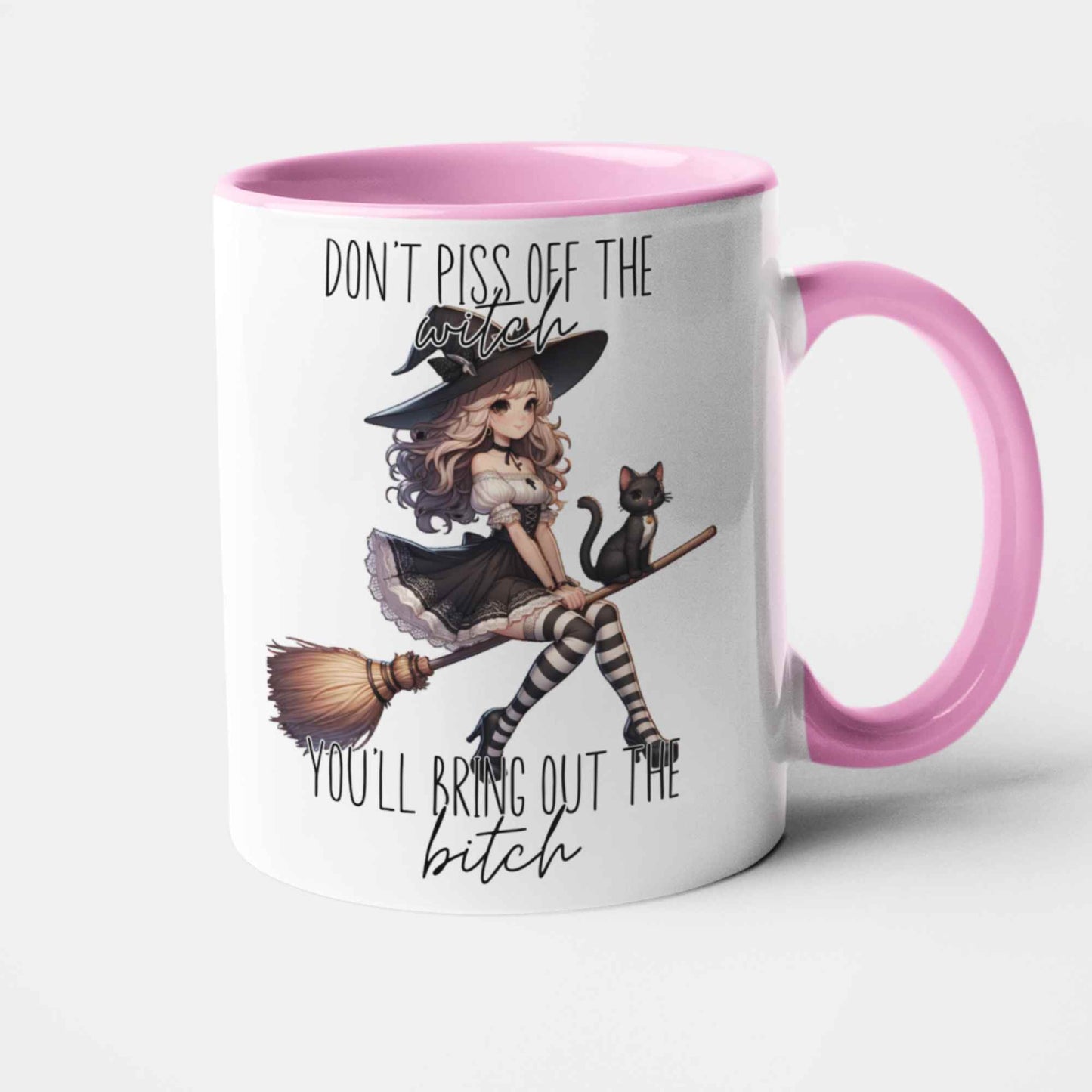 Don't Piss Off the Witch You'll Bring Out the Bitch Mug - Funny Witchy Mug, Sarcastic Coffee Cup, Perfect Gift for Her