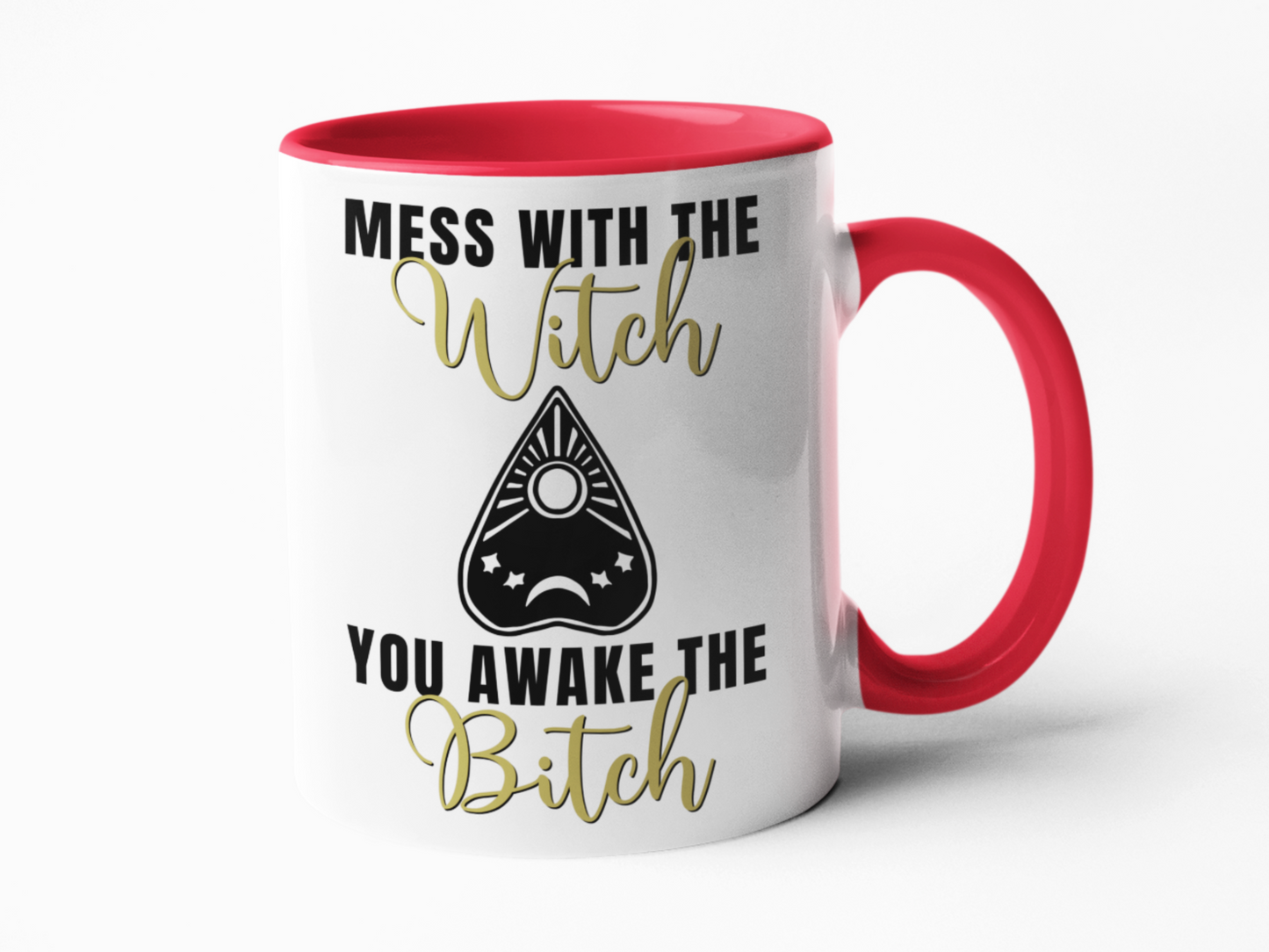 Mess with the witch funny coffee mug