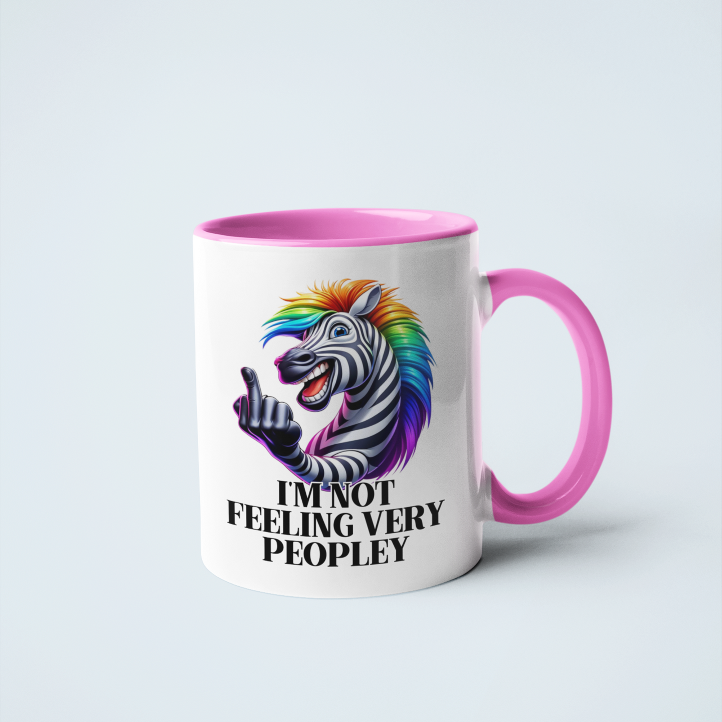 I'm not feeling Peopley Rude Zebra Coffee Mug