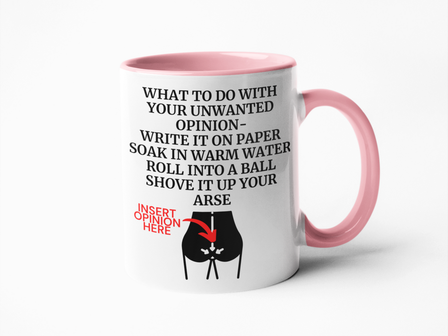 What to do with your opinion funny coffee mug