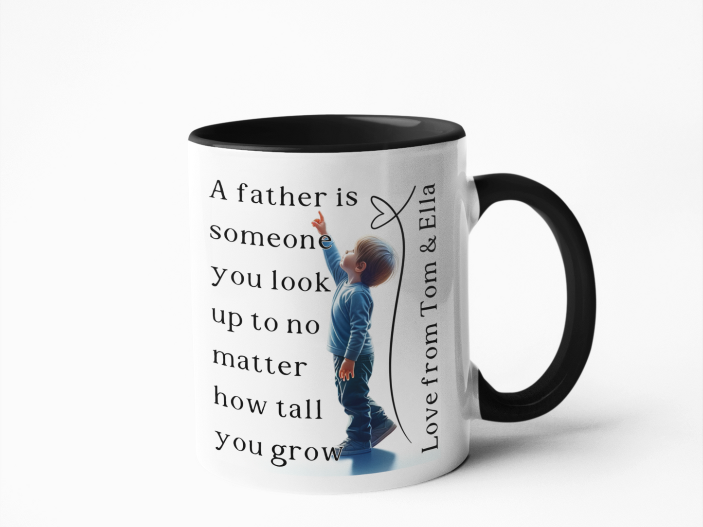 A Father is Someone You Look Up To" Personalised Mug – Ideal Father's Day Gift, Custom Dad Mug, Personalised Coffee Cup