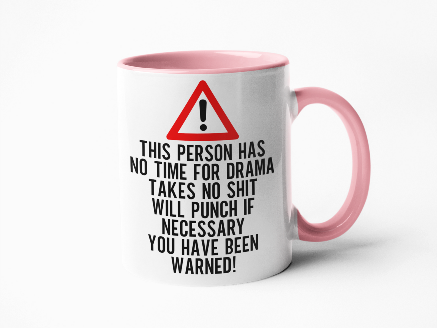 This person has no time for drama coffee mug