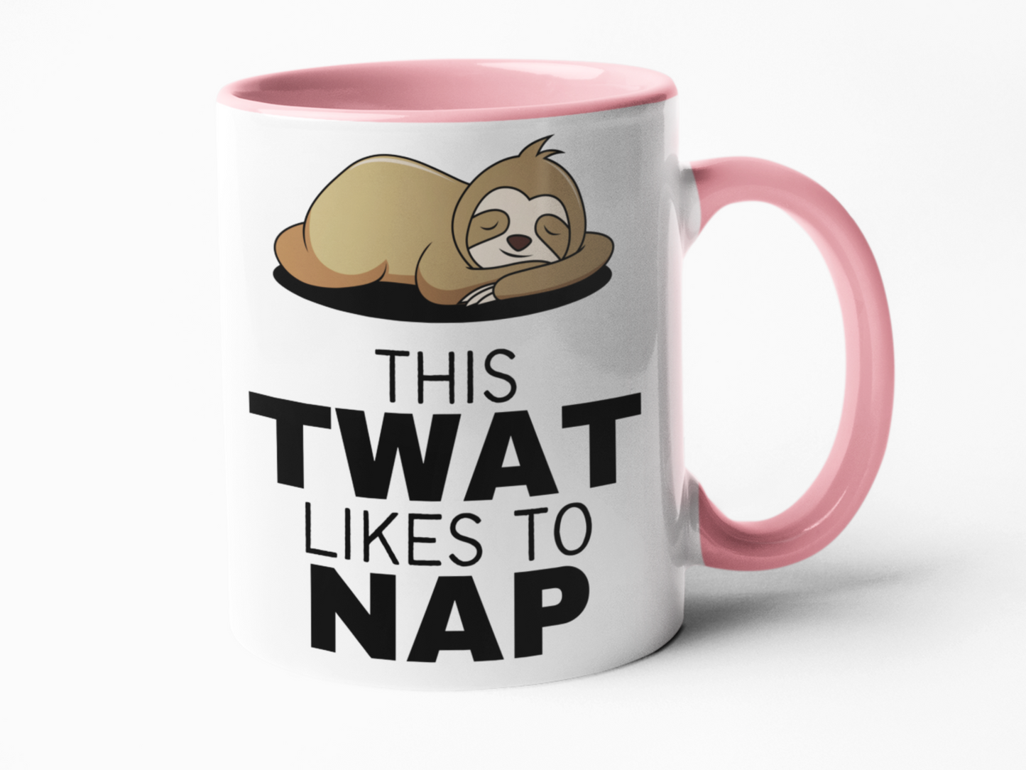This twat likes to nap sloth theme coffee mug