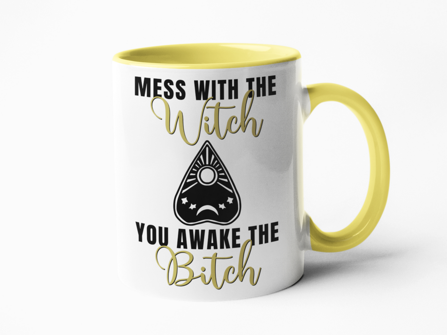 Mess with the witch funny coffee mug