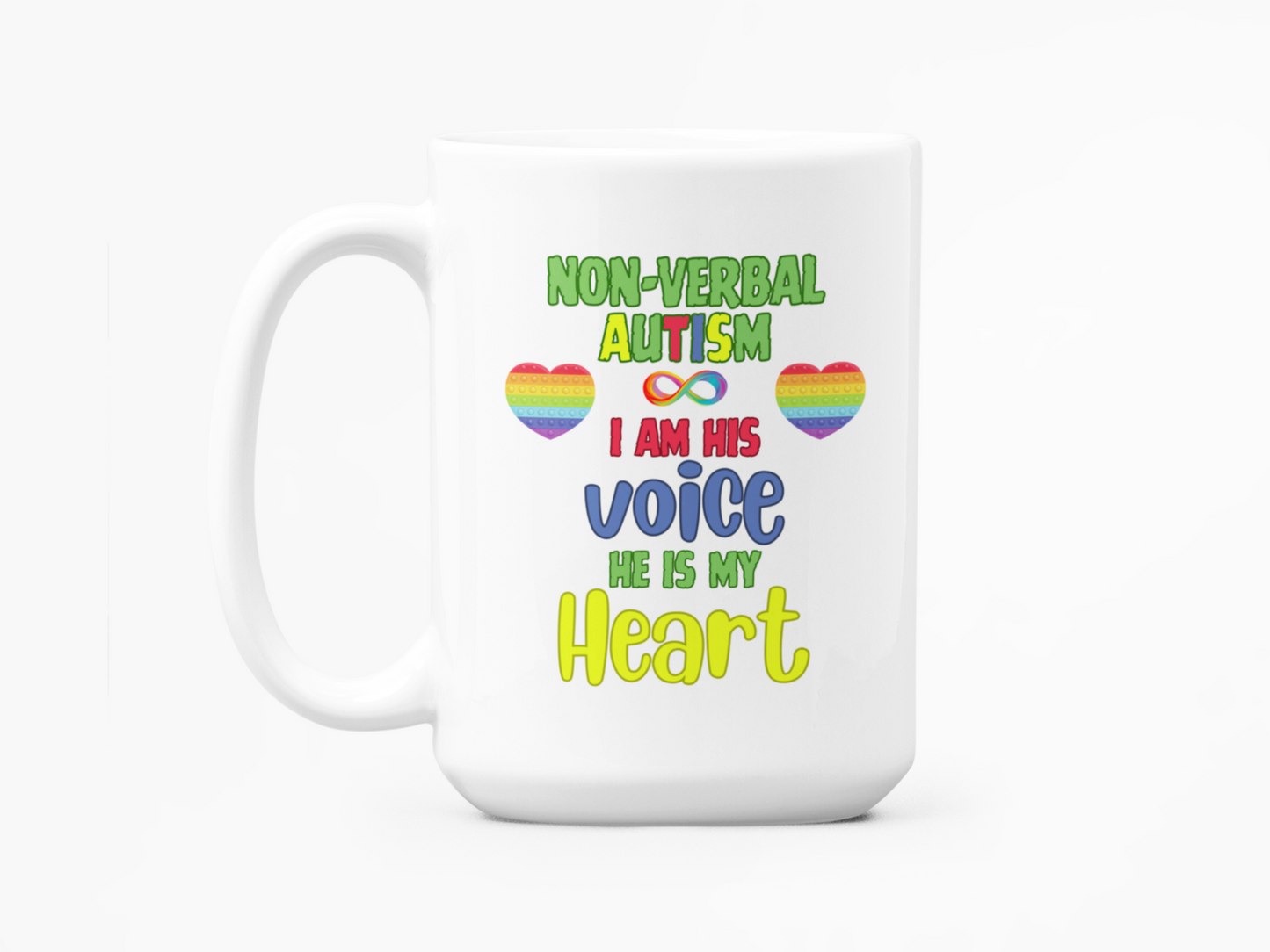 Non-verbal Autism I am his voice he is my heart coffee mug