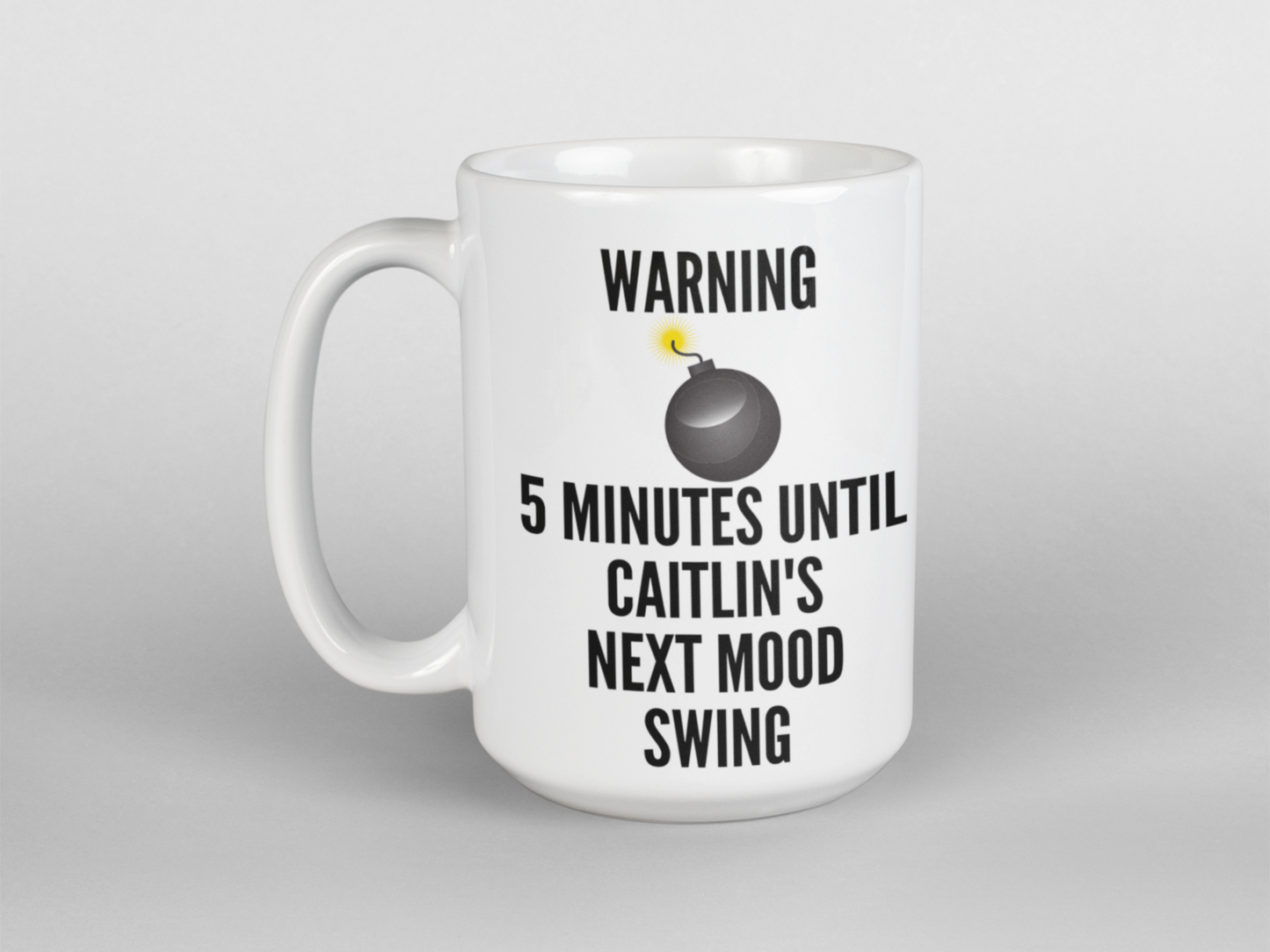 Personalised Rude Sweary Coffee Mug: '5 Minutes Until Next Mood Swing' Design - Available in 11oz & 15oz | Customisable, Microwave & Dishwasher Safe
