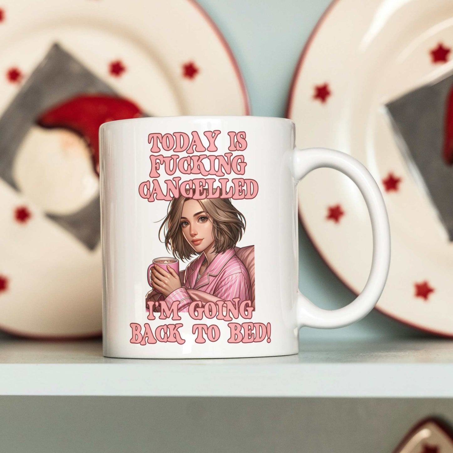 Today Is cancelled Going back to Bed Funny Mug for Her Birthday Gift for Best Friend Sister Gifts Pink Gifts for Her
