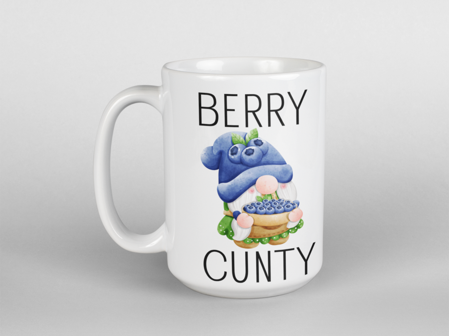 Berry cunty funny coffee mug