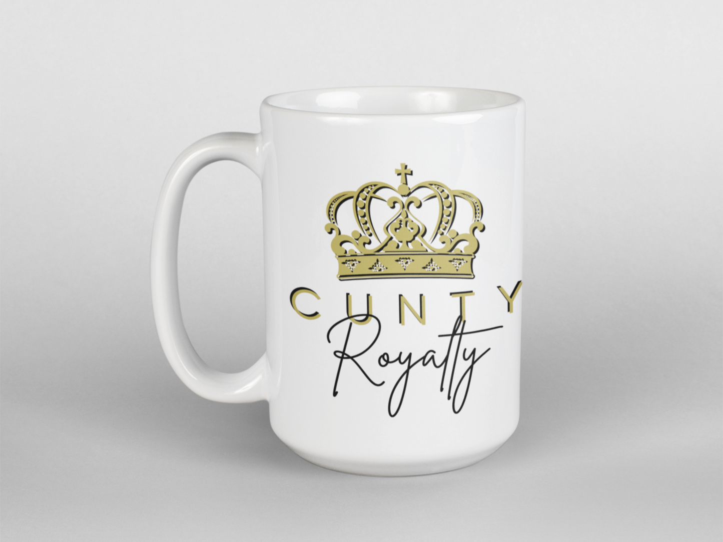 Cunty Royalty coffee mug
