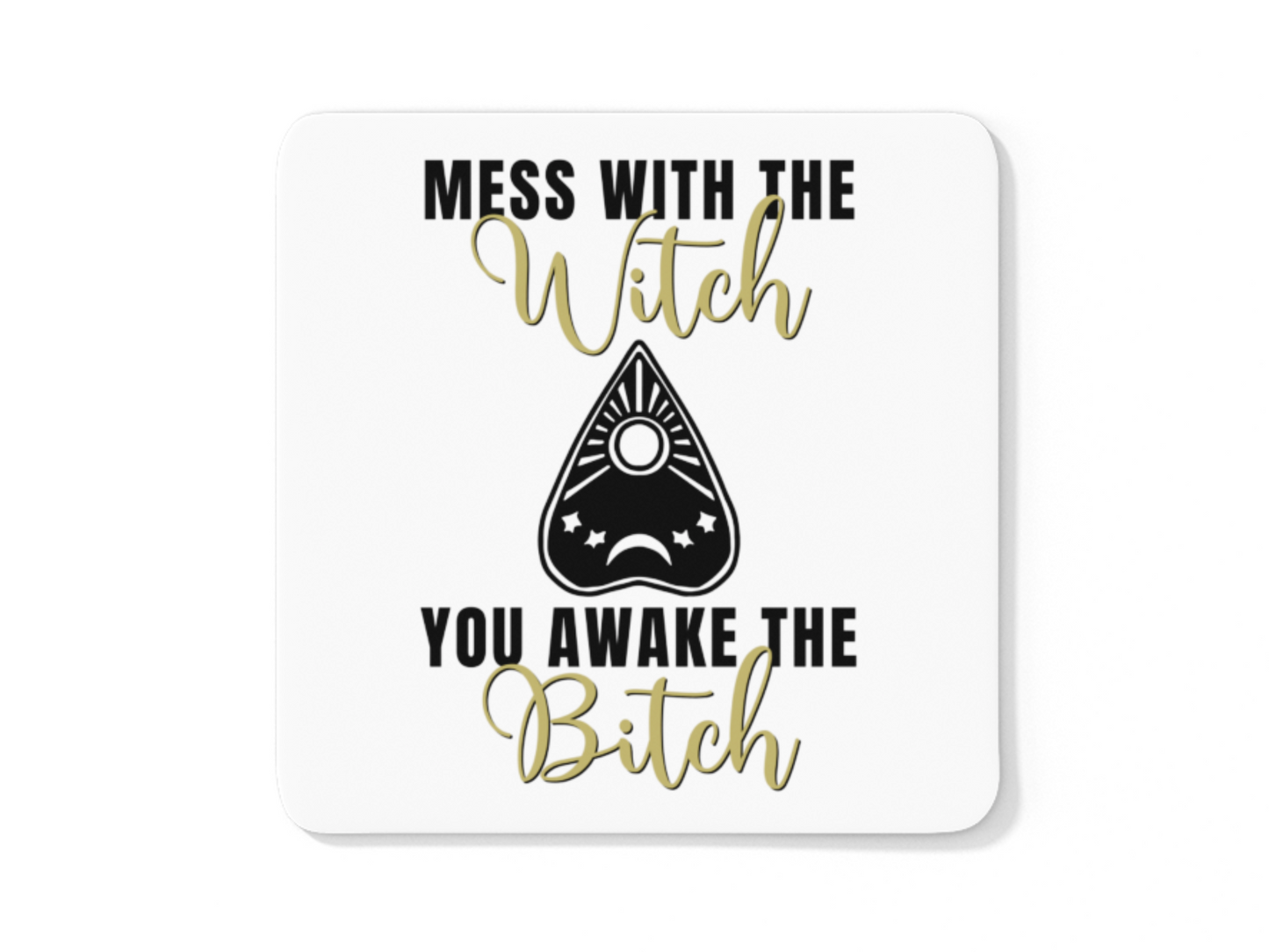 Mess with the witch funny coffee mug