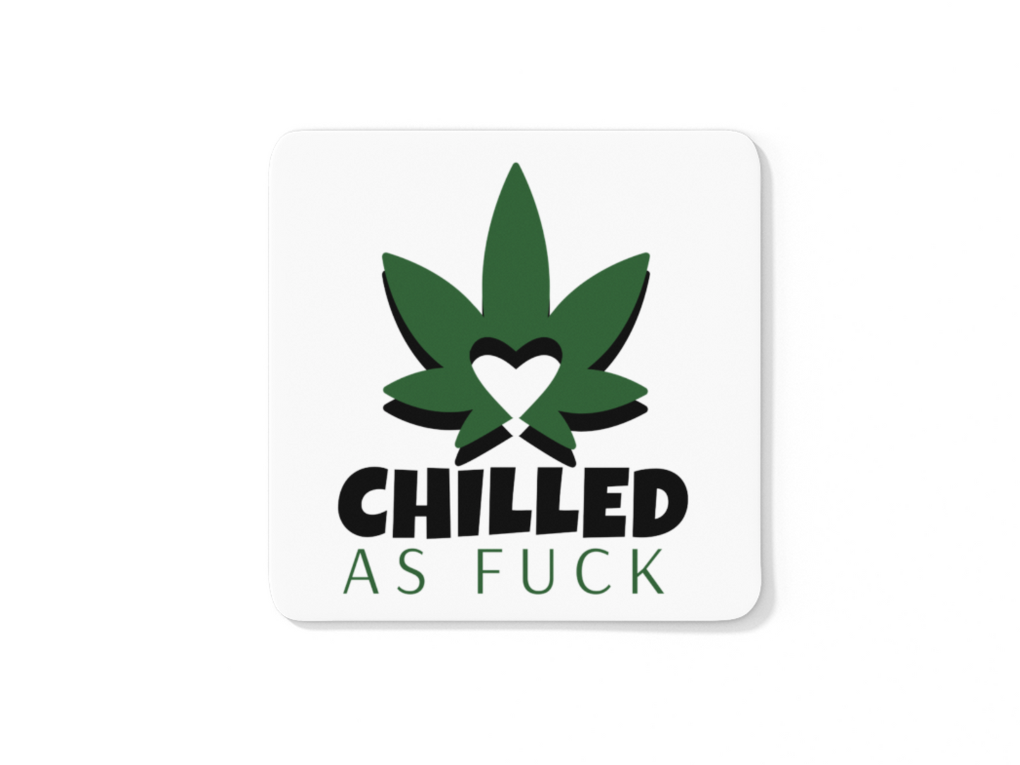 Chilled as fuck cannabis leaf coffee mug