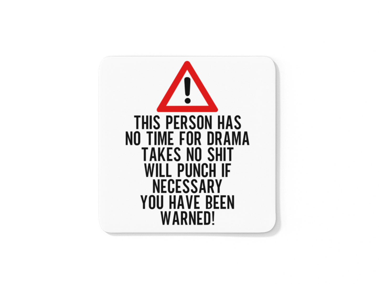This person has no time for drama coffee mug
