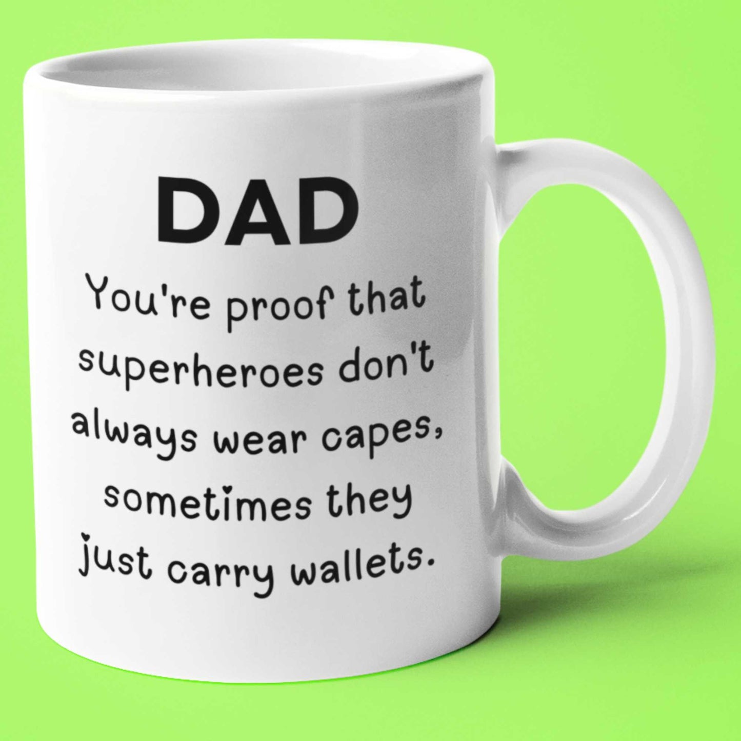 Funny Dad Superheroes capes Just Carry Wallets Mug for Fathers Day Birthday or Christmas Gift