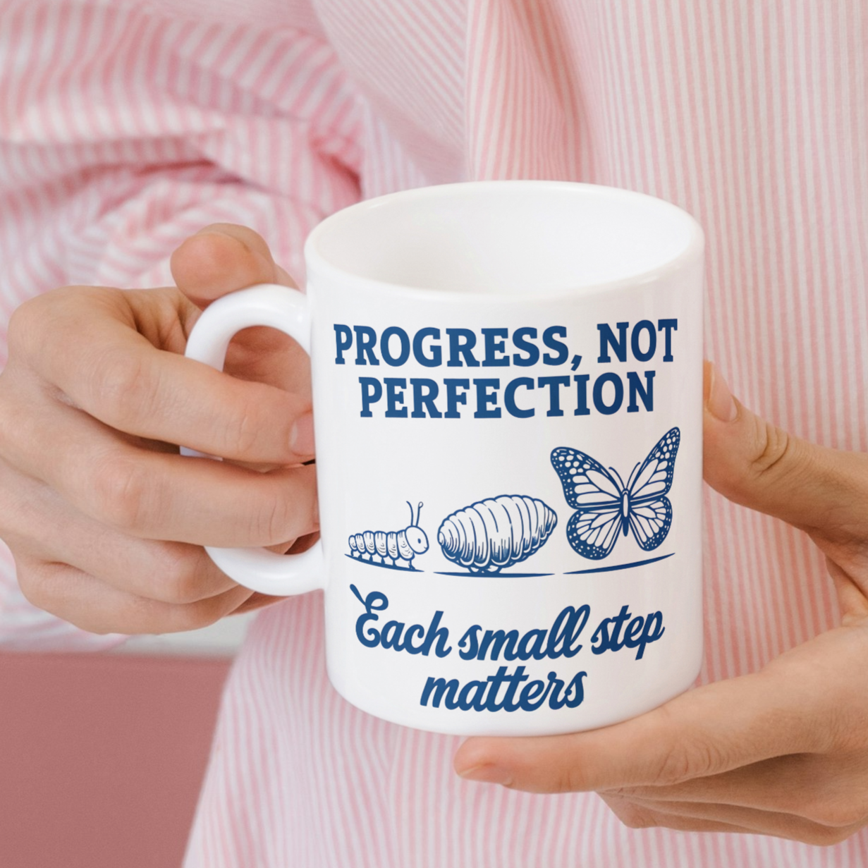 Inspirational coffee mug featuring "Progress, Not Perfection" with a caterpillar-to-butterfly design. This mental health gift is a perfect self-care gift for women, reminding them that each small step matters. A motivational mug for anxiety and depression, ideal as a wellness gift for a friend, growth mindset mug, or encouragement gift for hard times. Made with high-quality sublimation printing, microwave safe and dishwasher friendly. A thoughtful positivity mug for birthdays, Christmas, or just because.
