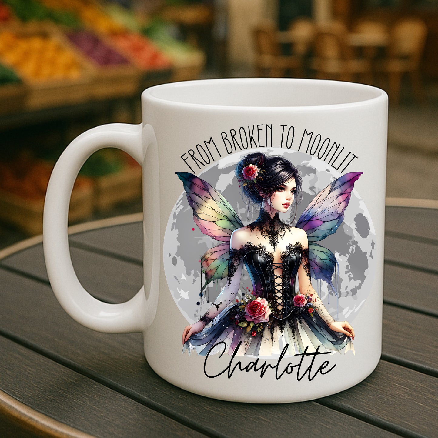 From Broken to Moonlit – Fairy Wings Personalised Mug | Gothic Rose Fairy Gift | Empowerment Gift for Her | Birthday, Sister, Best Friend