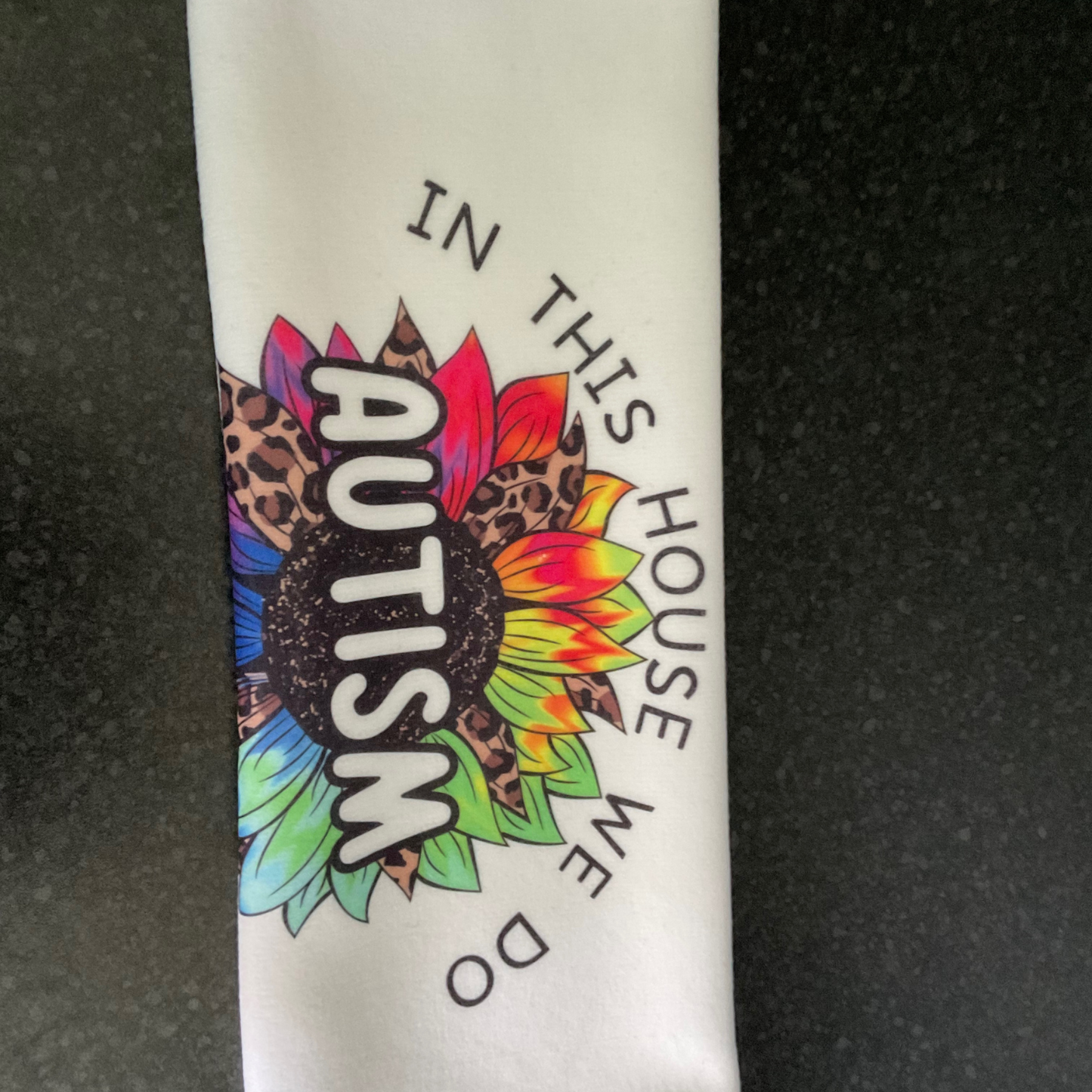 In this house we do autism tea towel