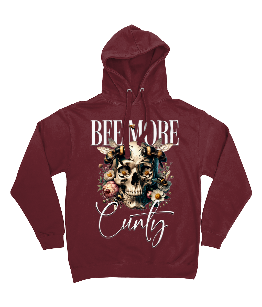 Bee More Cunty Hoodie β Bold Skull & Bees Design β Funny, Sarcastic Gift for Women β Charcoal, Black, Burgundy, Navy