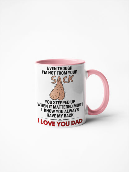 Step dad I love you any occasion rude funny coffee mug