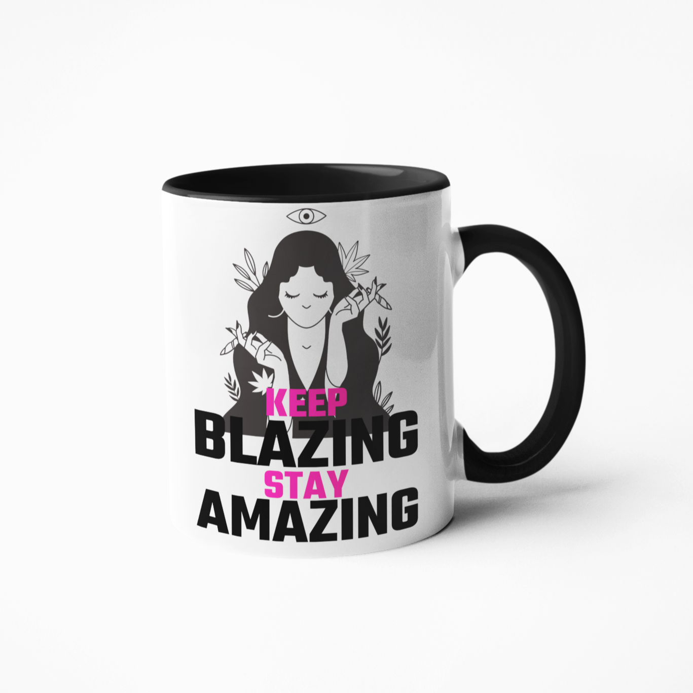 Keep blazing stay amazing weed coffee mug