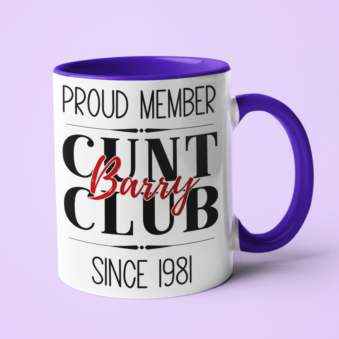 cunt club mug personalise with any name in a variety of colours and sizes