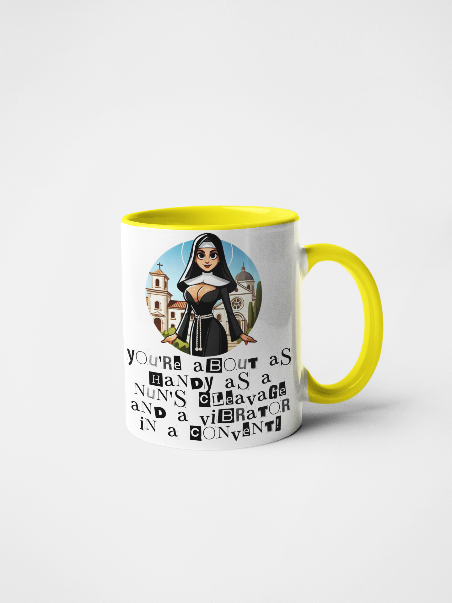You're About as Handy as a Nun's Cleavage Mug – Funny & Naughty Gift for Friends, Colleagues, Birthdays & Christmas
