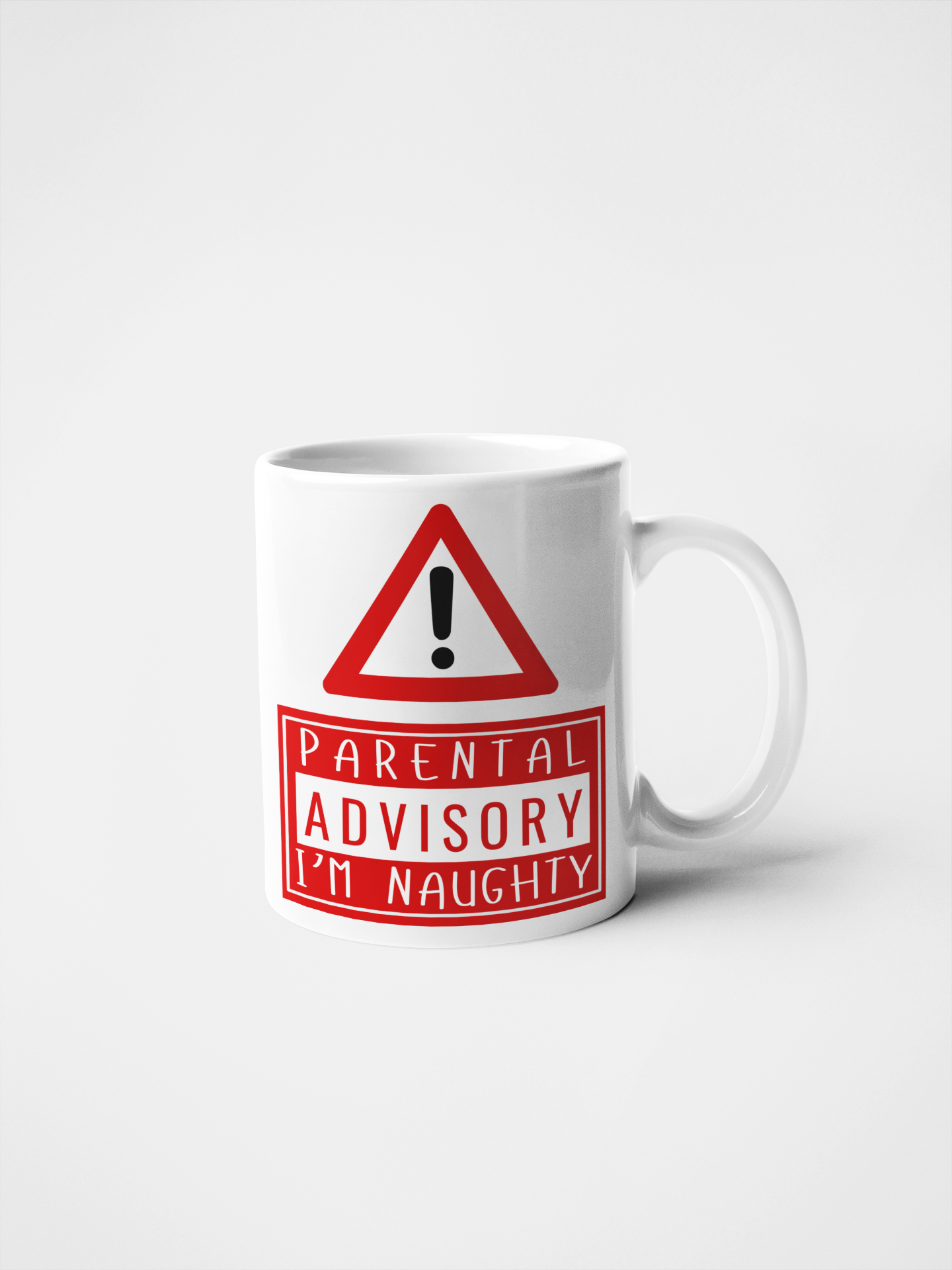Parental Advisory I'm Naughty Mug | Funny Coffee Mug | Cheeky Gift for Adults | Novelty Mug for Friends | Sarcastic Mug | Naughty Gift Idea