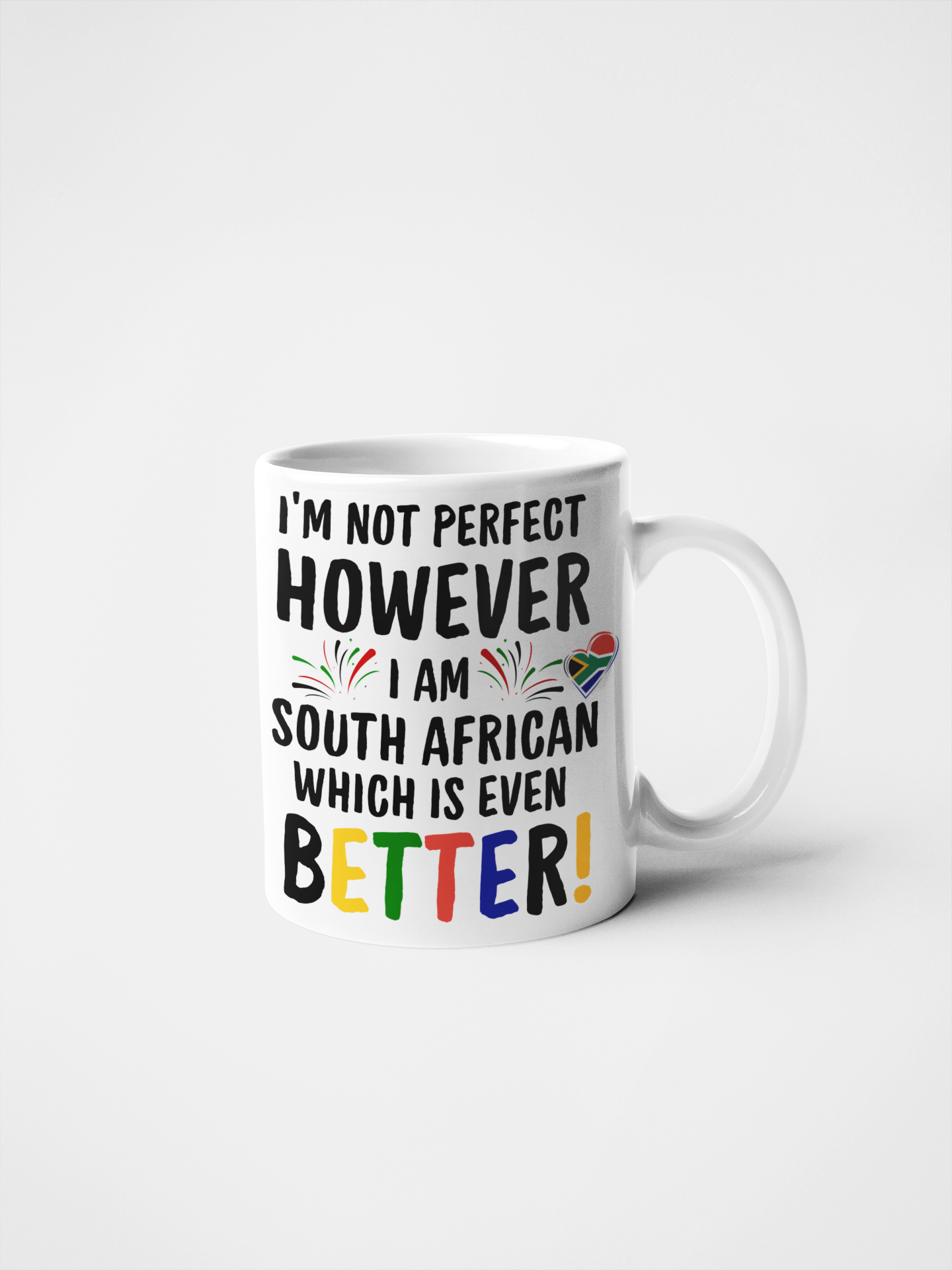 I'm Not Perfect, However I Am South African Mug โ Funny Patriotic Gift, 11oz & 15oz Ceramic Mug for Proud South Africans, Ideal for Birthdays, Holidays, and Everyday Cheer
