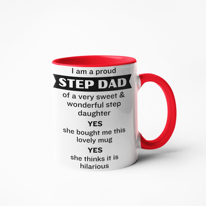 Proud step dad to wonderful step daughter funny mug