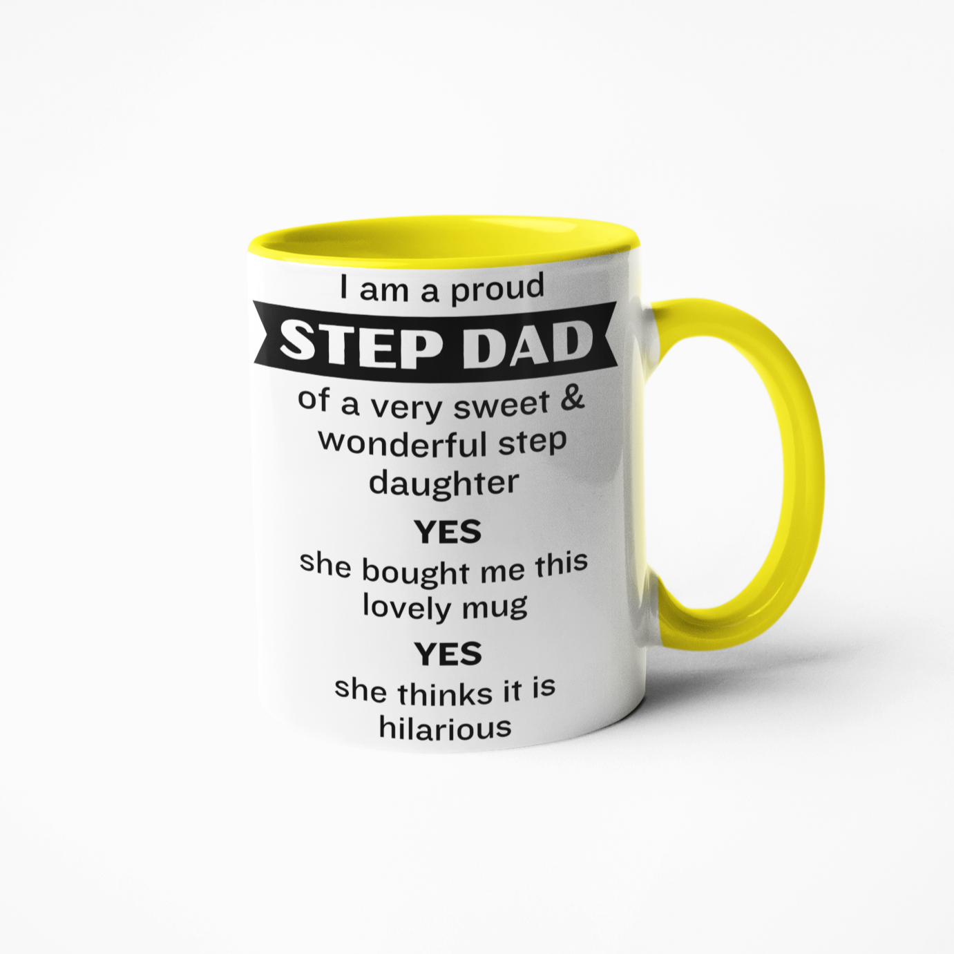 Proud step dad to wonderful step daughter funny mug