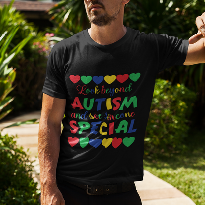 Look beyond autism and see someone special t-shirt unisex for men or women