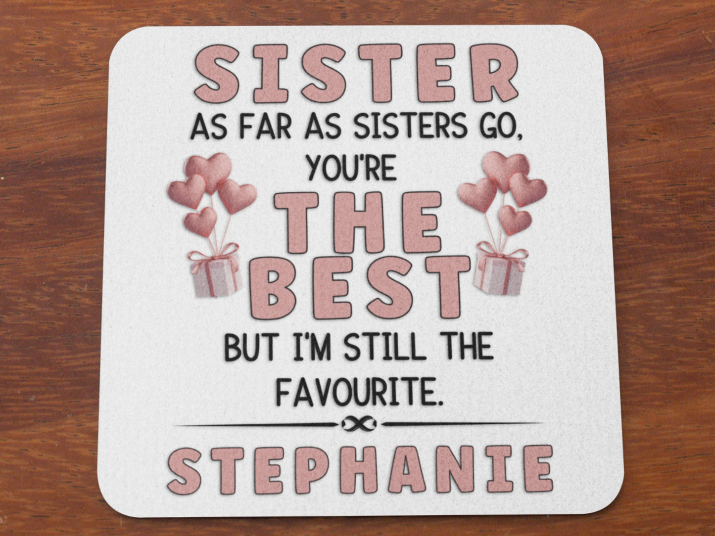 You're the best sister but I'm the favourite funny personalised mug