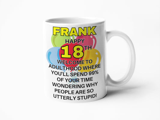 Welcome to adulthood 18th birthday mug for milestone birthday