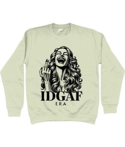 IDGAF Era - Funny Graphic Jumper | Gift for Rebel Women | Oversized Sweatshirt | Birthday, Hen Party, Everyday Wear