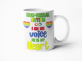 Non-verbal Autism I am his voice he is my heart coffee mug