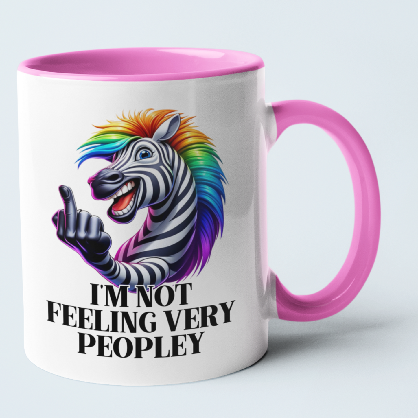 I'm not feeling Peopley Rude Zebra Coffee Mug