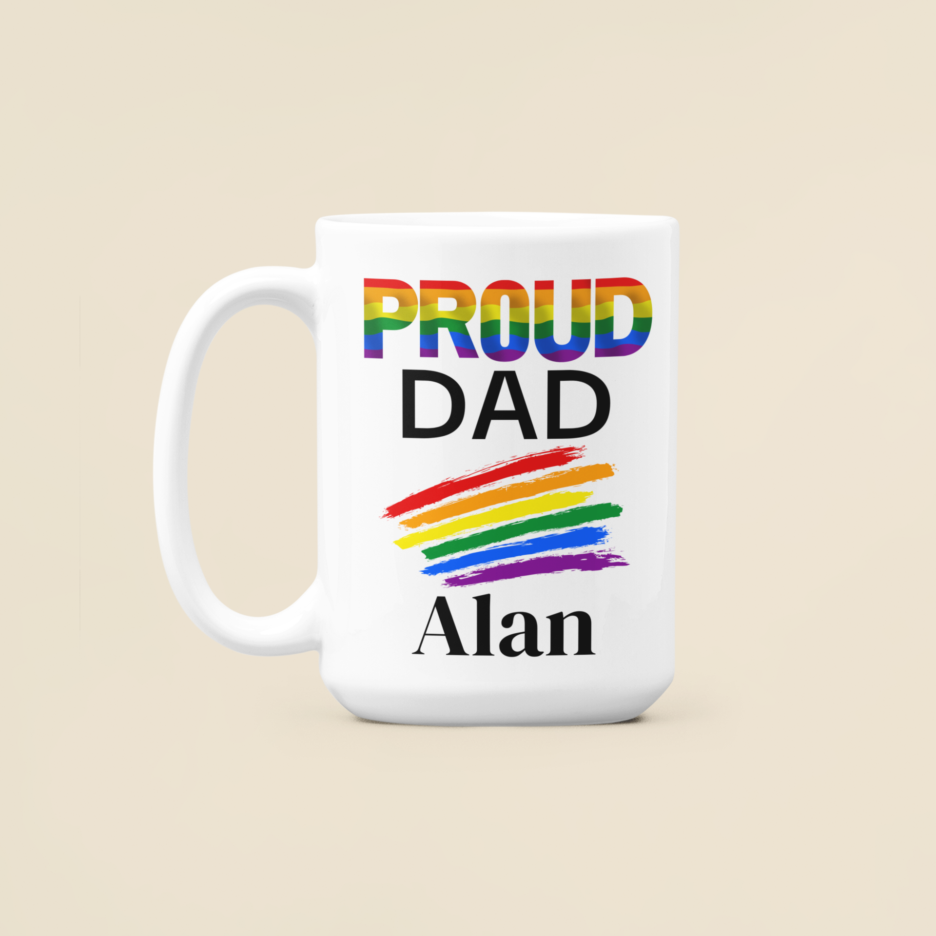 Gay pride LGBTQIA proud mum proud dad mug